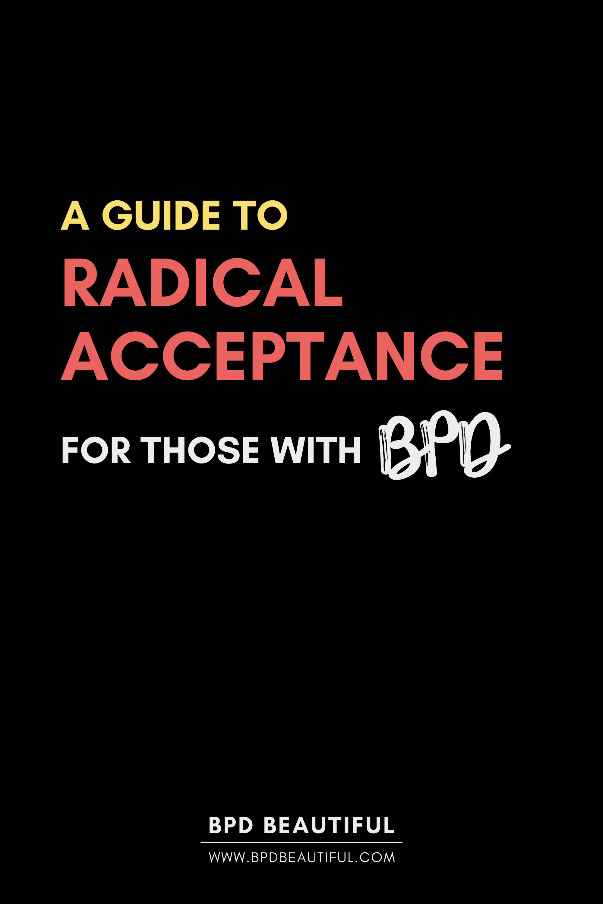 A Guide to Radical Acceptance for People with BPD