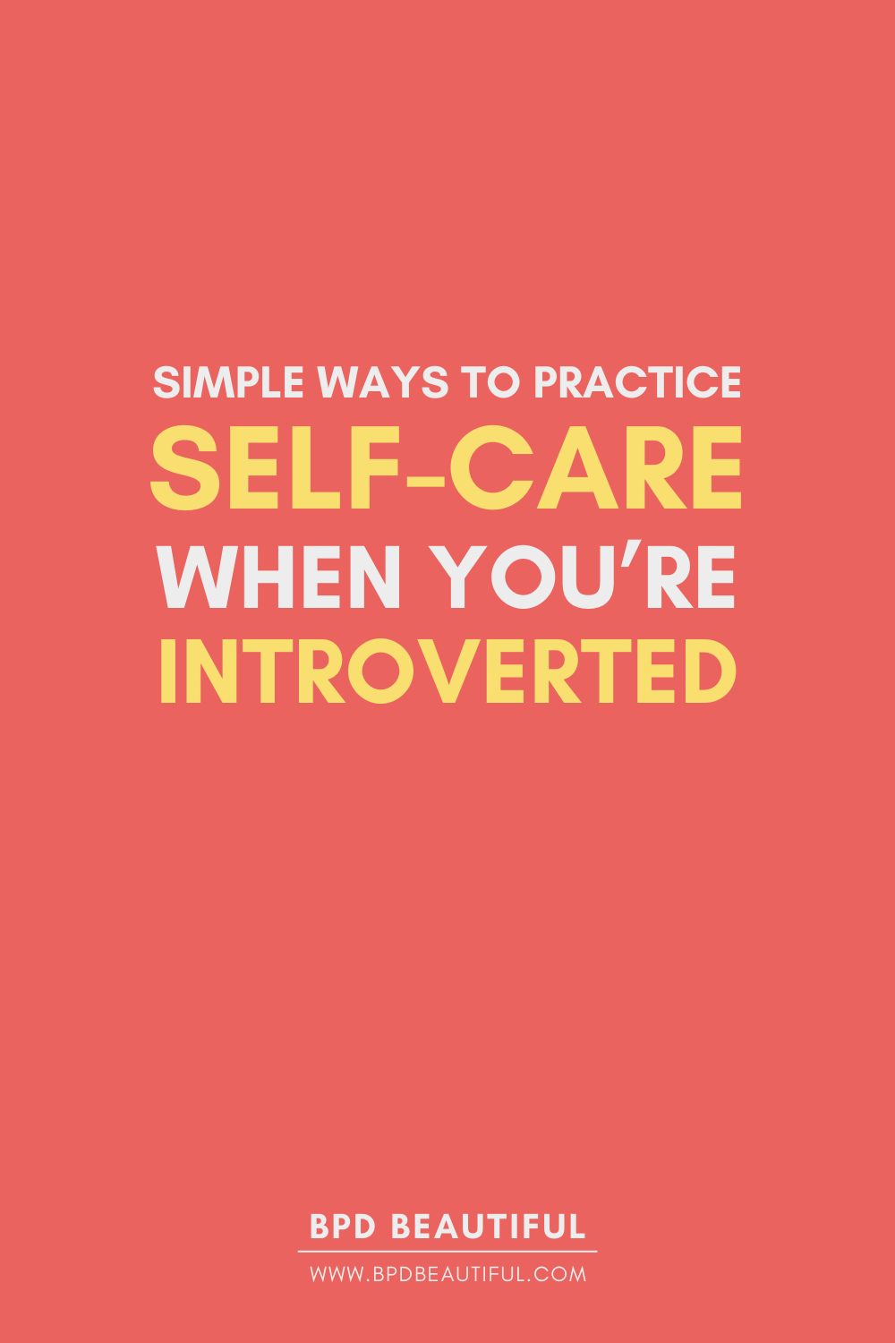 Self Care Sunday: 6 Self Care Tips for Introverts