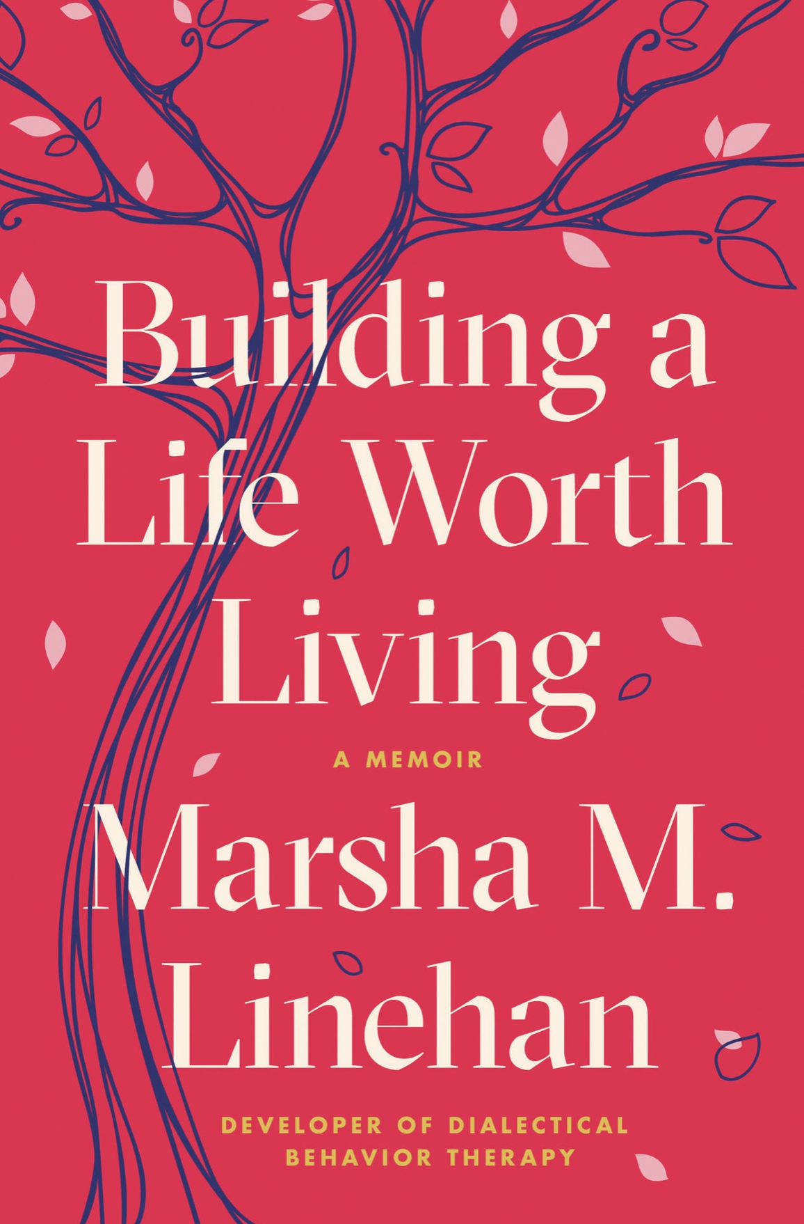 bpd books: building a life worth living, a memoir by marsha linehan, developer of dialectical behavior therapy