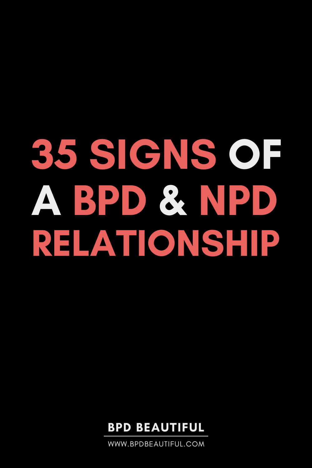 35 signs of a bpd and npd relationship or bpd and narcissist couple