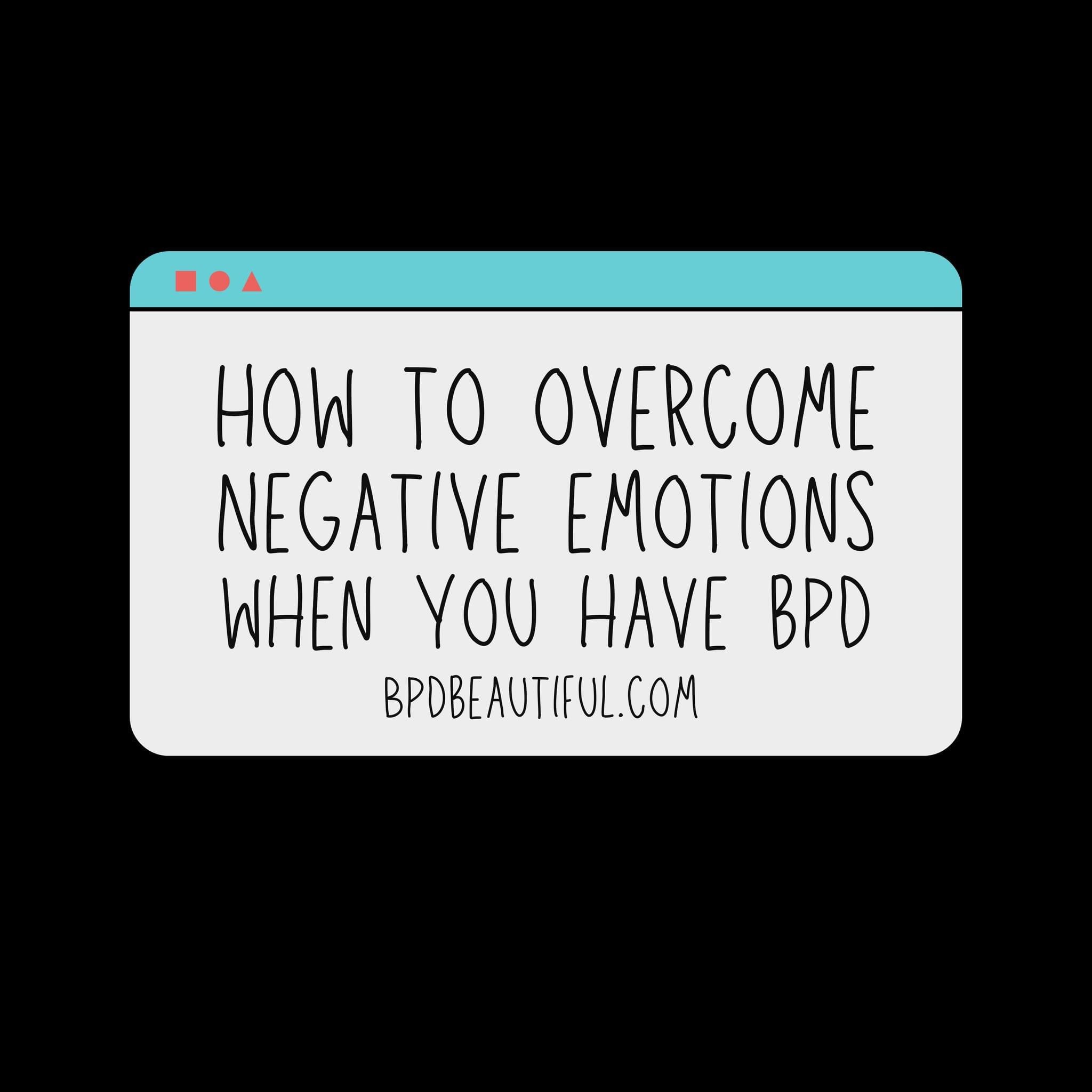 overcome bpd emotions graphic from bpd beautiful's instagram