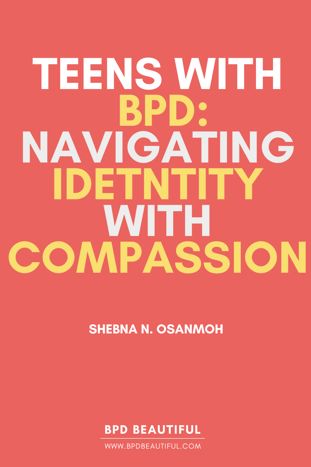 borderline teens - navigating identity with compassion post title graphic