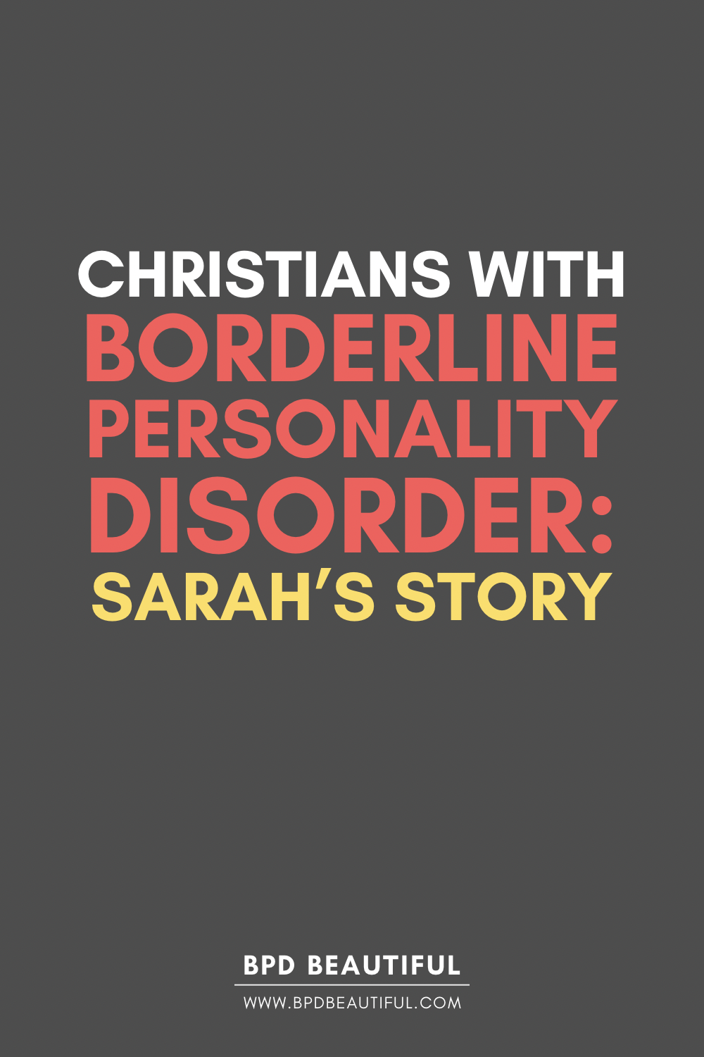 bpd and christianity bpd christians with BPD: sarah's story of BPD and Jesus post title graphic